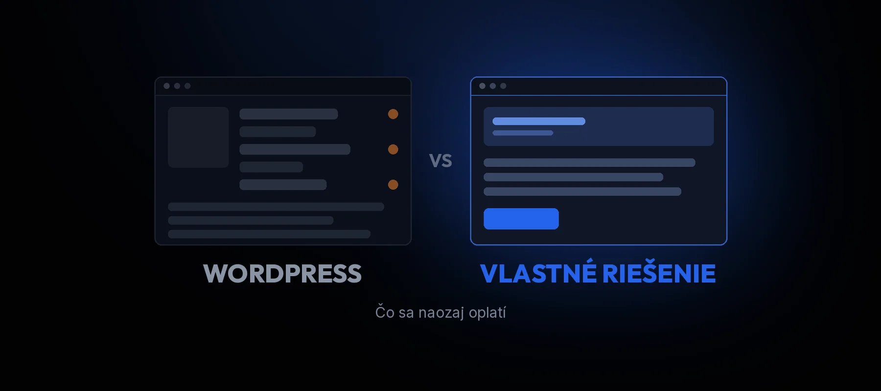 Porovnanie WordPress a vlastného riešenia